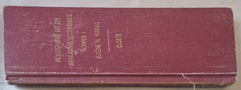 Monografiee uit die Afrikaanse Letterkunde nommer 1 - Eugene N. Marais Cloete (hardcover)