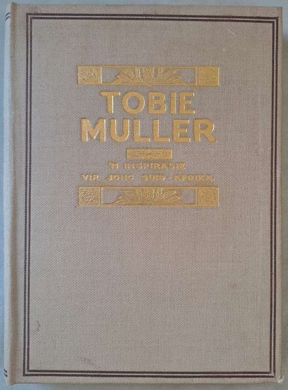 N Inspirasie vir jong Suid-Afrika - Tobie Muller (hard cover with no dj)