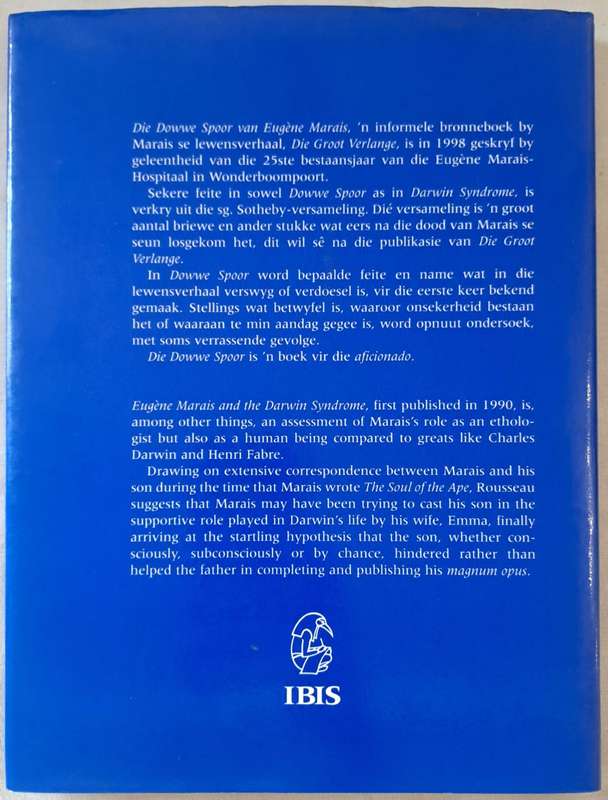 Die dowwe spoor van Eugene Marais - Leon Rousseau (hard cover with dj)