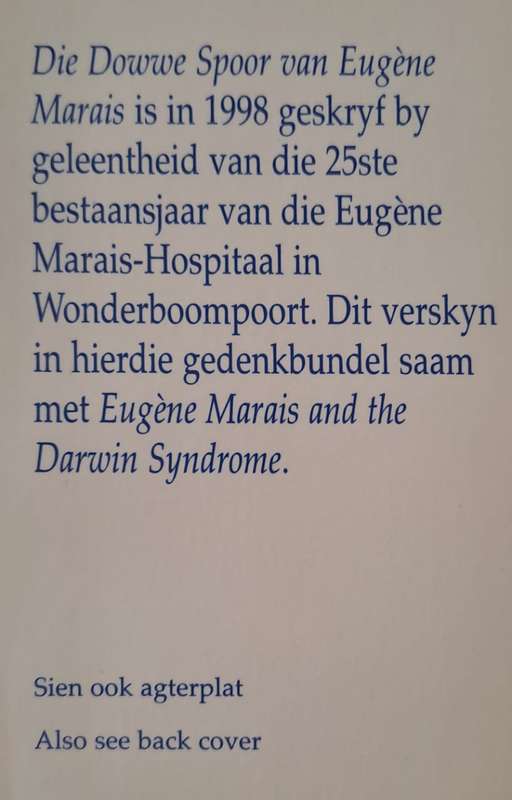 Die dowwe spoor van Eugene Marais - Leon Rousseau (hard cover with dj)