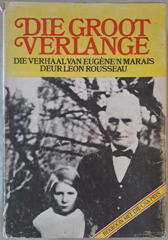 Die groot Verlange - Leon Rousseau (hard cover with dj)