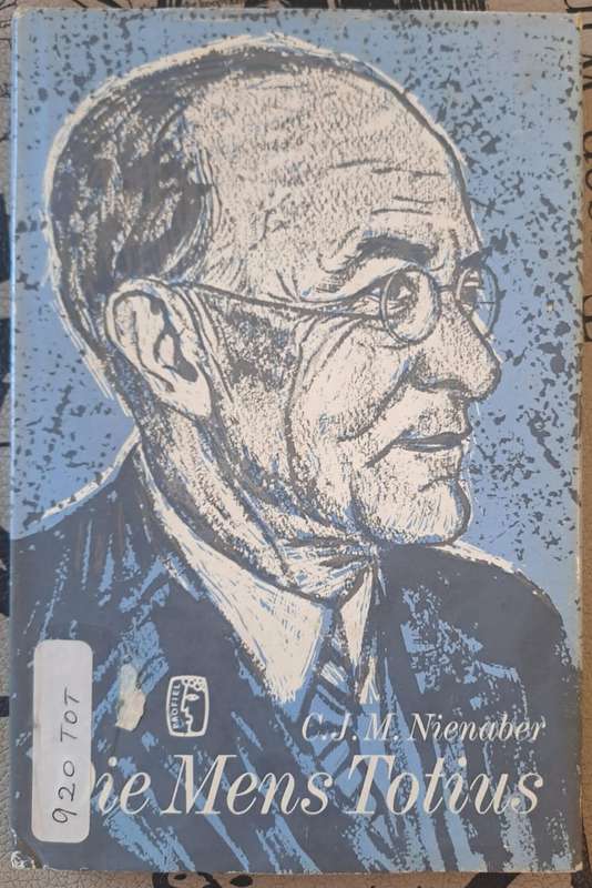 Die Mens Totius - C.J.M. Nienaber (hard cover with dj)