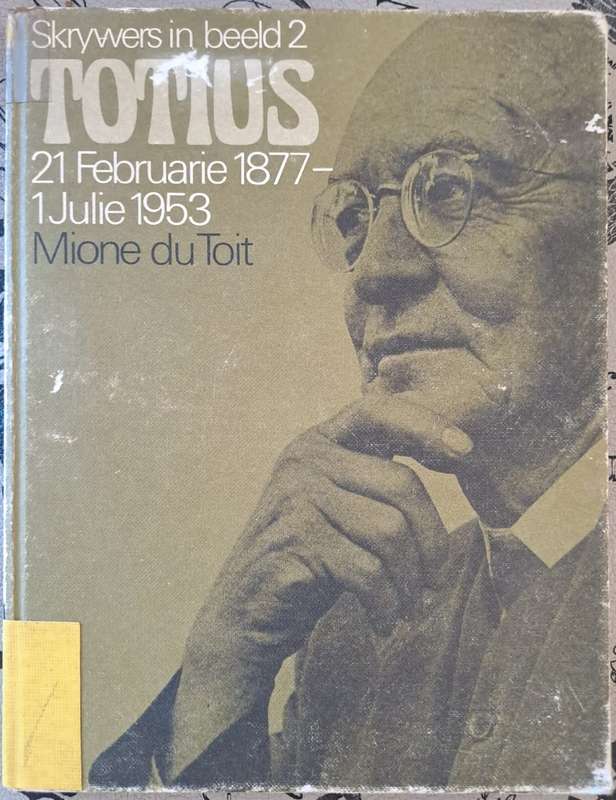 Totius - Mione du Toit -(hard cover with no dj)