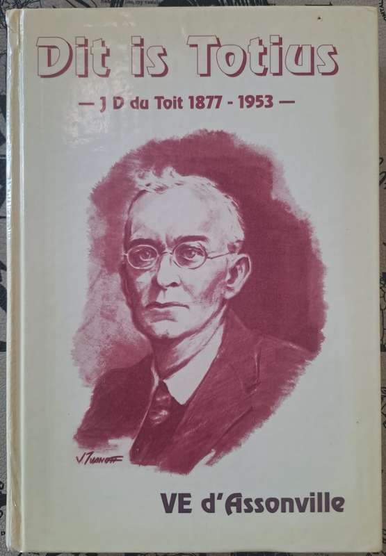 Dit is Totius - V E d'Assonville (hard cover with no dj)