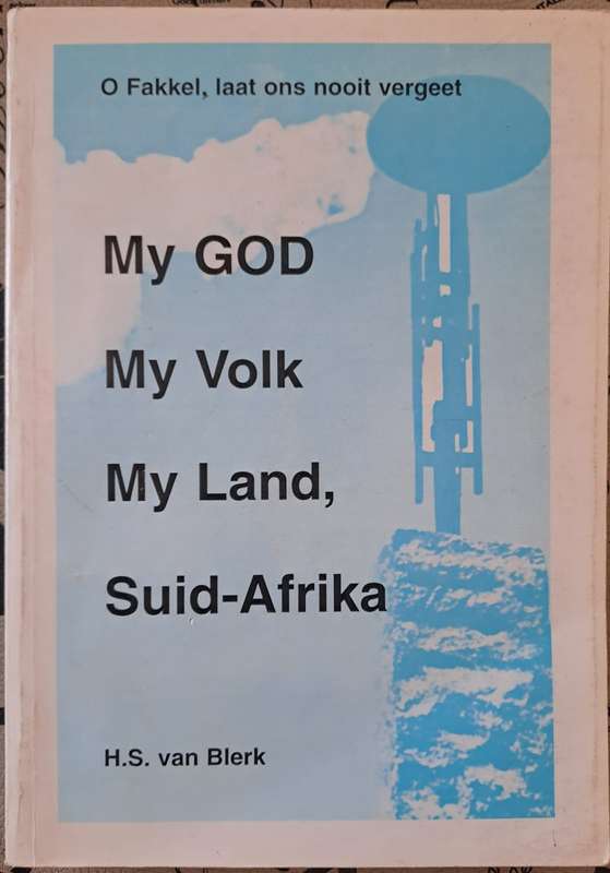 My God My Volk My land, Suid-Afrika - H.S. van Blerk (paperback)