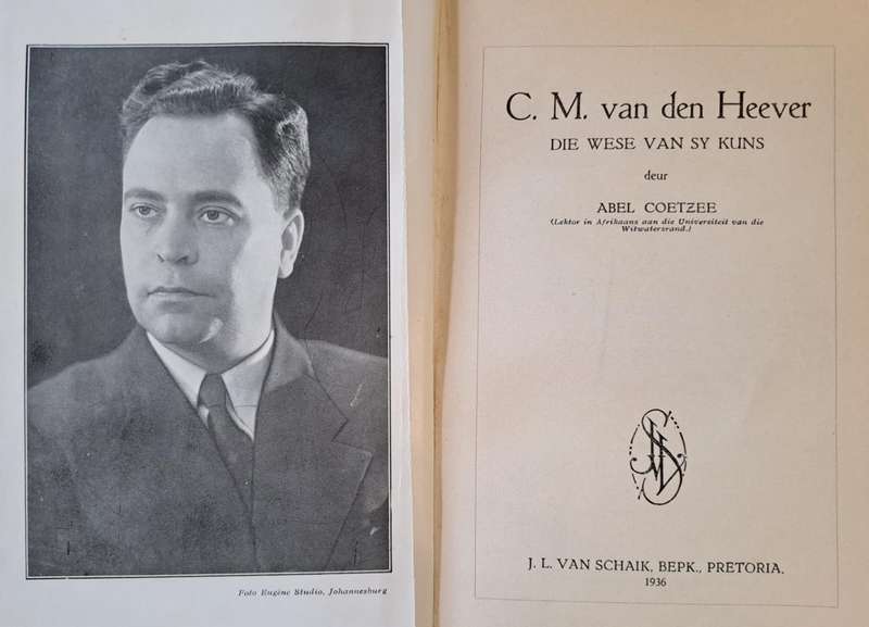 Die wese van sy kuns -Abel Coetzee (hard cover with dj)