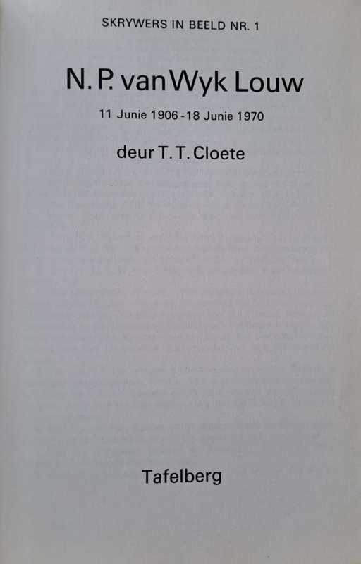 Skrywers in Beeld N.P. Van Wyk Louw (hard cover with dj)