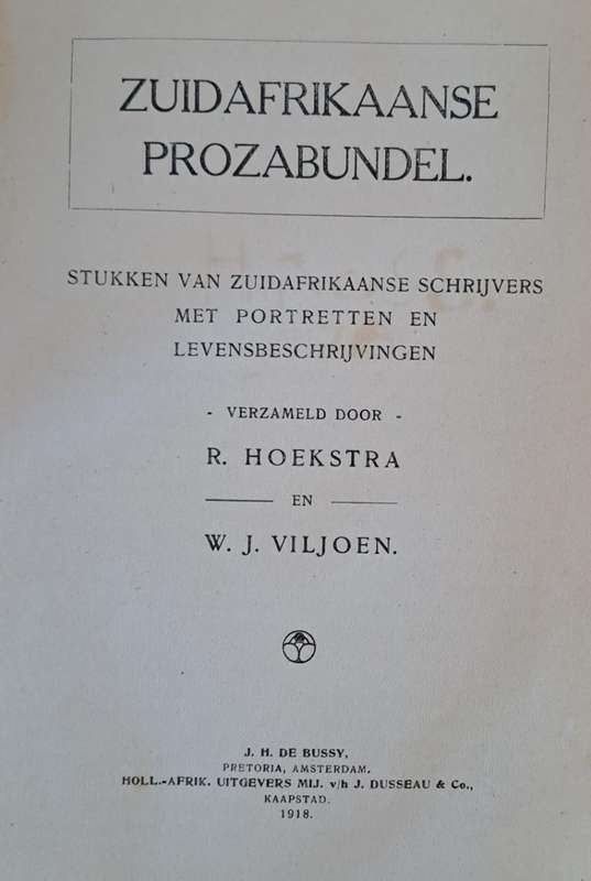 ZuidAfrikaanse Prozabundel - R. Hoekstra (hard cover with no dj)
