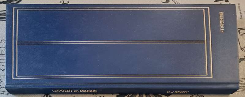 Leipoldt en Marais 0nwaarskynlike vriende - C J Mieny (hard cover with no dj)
