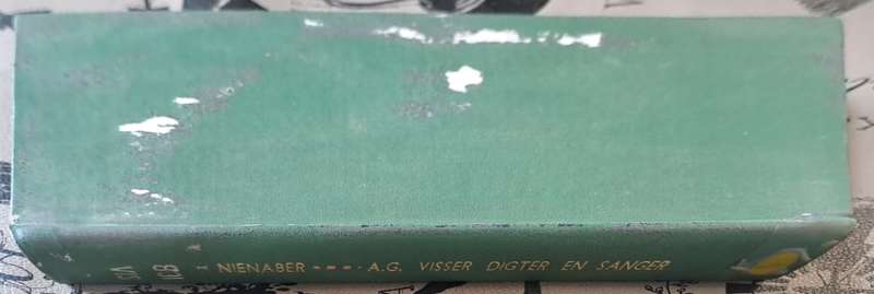 A. G. Visser Digter en Sanger - P. J. Nienaber (hard cover with dj)
