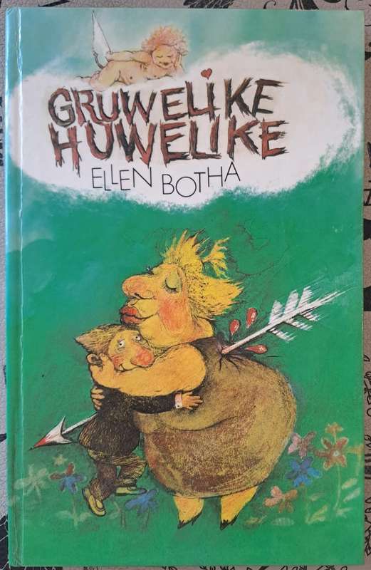 Gruwelike Huwelike - Ellen Botha (hard cover with no dj)