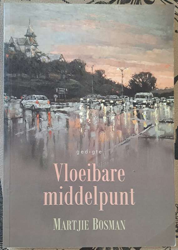 Vloeibare middelpunt - Martjie Bosman (paperback)