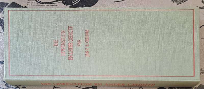 Die lewenstuin Enander Gedigte - Jan F. E. Celliers (hard cover with no dj)