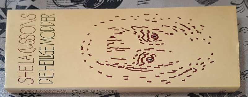 Die Heilige Modder - Sheila Cussons (hard cover with dj)