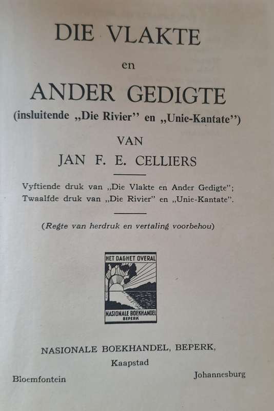 Die Vlakte en ander gedigte - Jan F. E. Celliers (hard cover with no dj)
