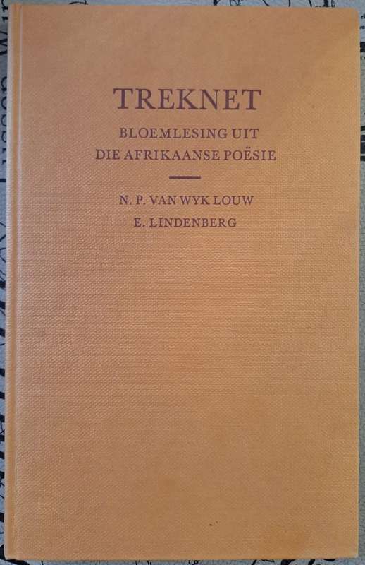 Treknet - N. P. Van Wyk Louw (hardcover with no dj)