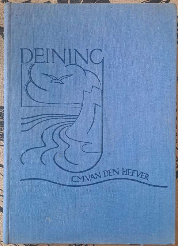 Deining - C.M. Van den Heever (hard cover with no dj)