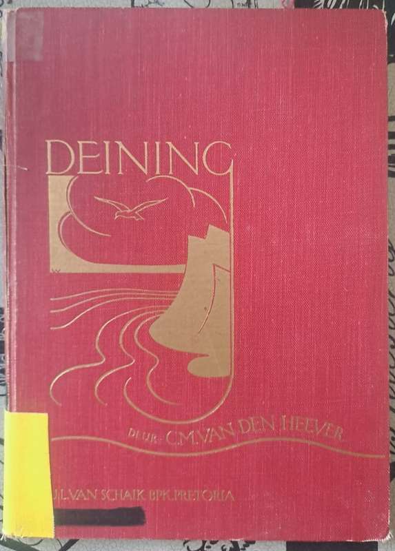Deining - C. M. Van Den Heever (hard cover with no dj)