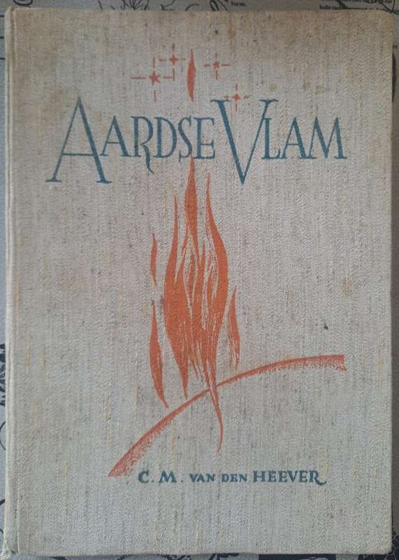 Aardse Vlam - C. M. Van Der Heever (hard cover with no dj)