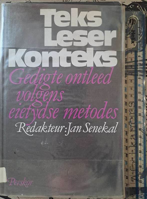 Teks - Leser - Konteks - Jan senekal (hard cover with no dj)