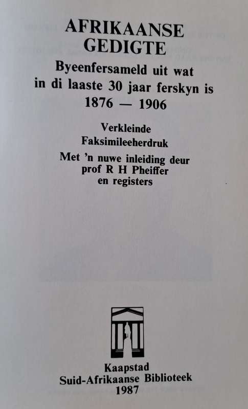 Afrikaans Gedigte, Byeenfersameld uit wat in di laaste 30 jaar ferskyn is, 1876-1906 (hard cover)