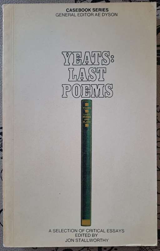 Yeast: Last Poems - Jon Stallworthy (paperback)