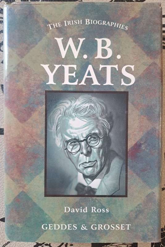 W. B. Yeats - David Ross (hard cover with dj)