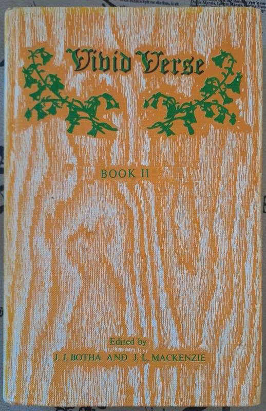 Vivid Verse: An Anthology of poetry Book 2 - J.J. Botha (hard cover with no dj)