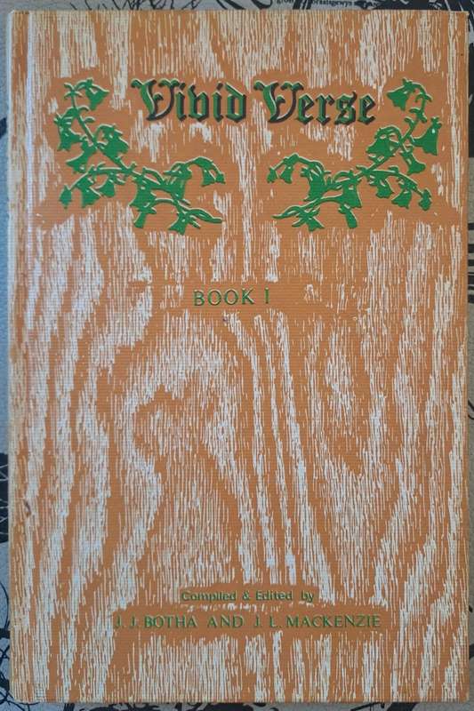 Vivid Verse: An Anthology of poems for South African s Book 1 - J.J. Botha (hard cover with no dj)