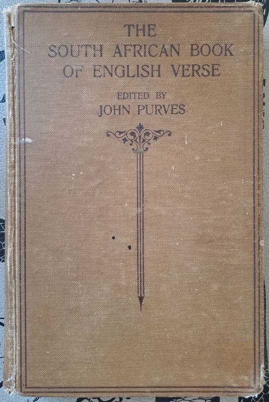 The South African book of English verse - John Purves (hard cover with no dj)