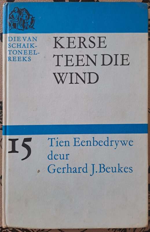 Kerse teen die wind - Gerhard J. Beukes (hard cover with dj)