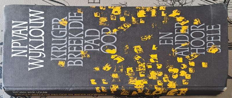 Kruger Breek die pad oop en ander hoorspele - NP Van Wyk Louw (hardcover with no dj)
