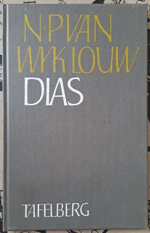 Dias - N. P. Van Wyk Louw (hard cover with no dj)