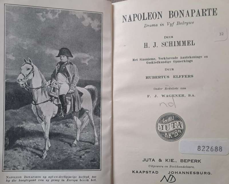 Napoleon Bonaparte - H. J. Schimmel (hard cover with no dj)