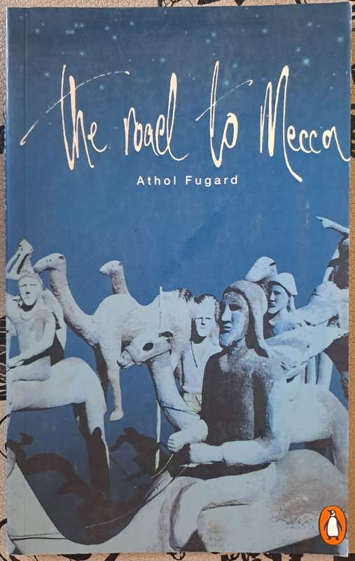 The Road to Mecca - Athol Fugard (paperback)