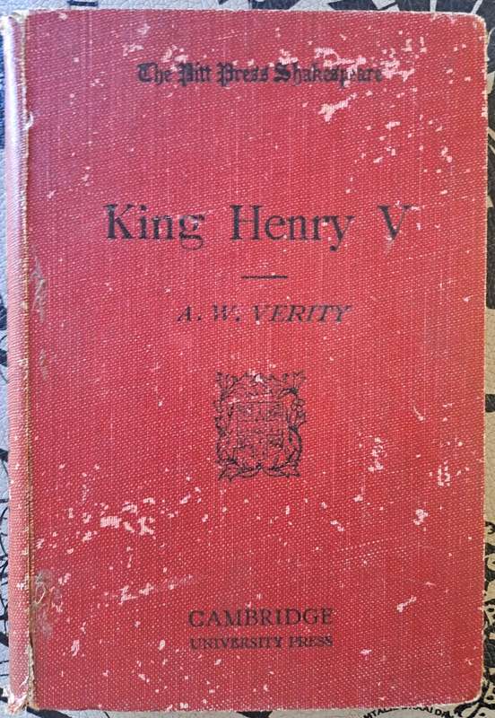 King Henry V - A. W. Verity (hard cover with no dj)