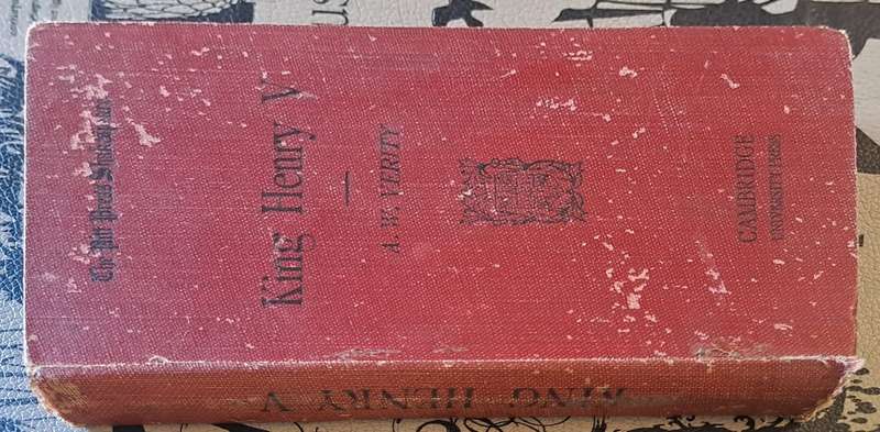 King Henry V - A. W. Verity (hard cover with no dj)