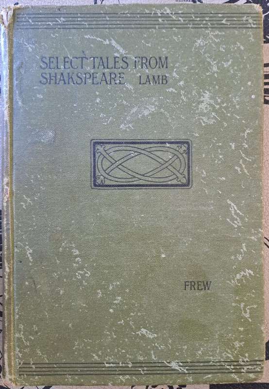 Select Tales From shakspeare - Charles and Mary Lamb (hard cover)