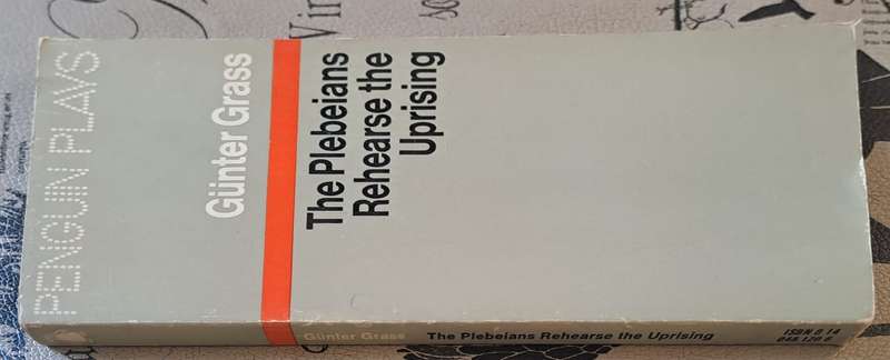 The Plebeians Rehearse the Uprising - Gunter Grass (paperback)