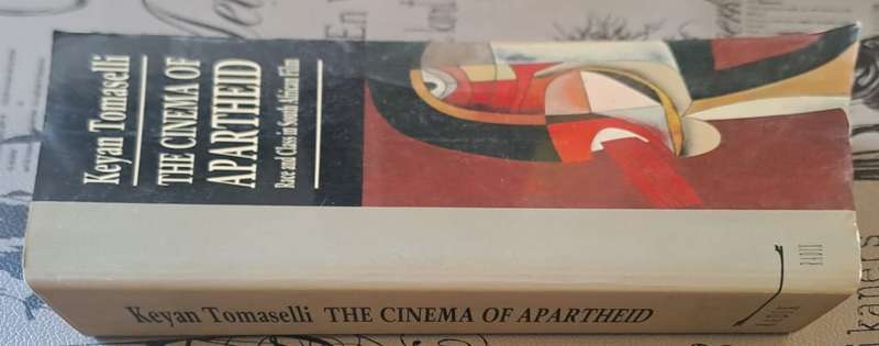 The cinema of apartheid - Keyan Tomaselli (paperback)