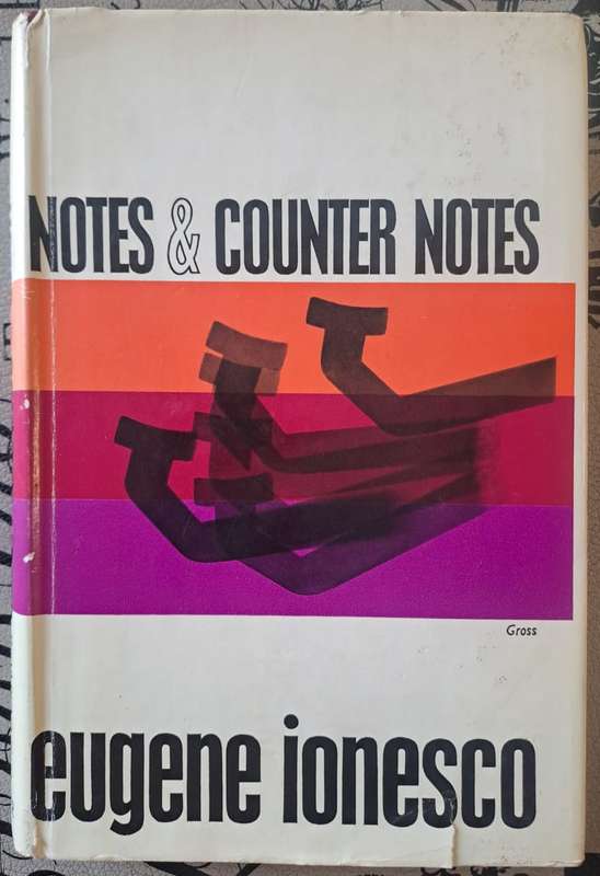 Notes & Counter notes - Eugene Ionesco (hard cover with DJ)