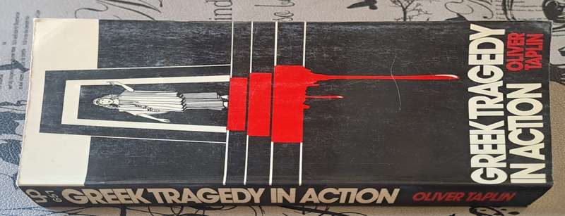 Greek Tragedy in Action - Oliver Taplin (paperback)