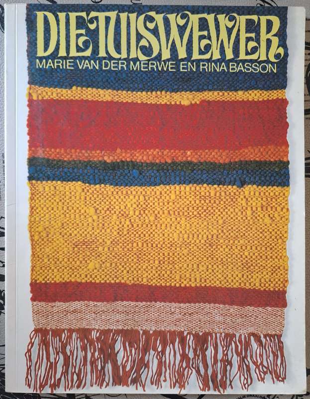 Die Tuiswewer - Marie van der Merwe en Rina Basson (paperback)