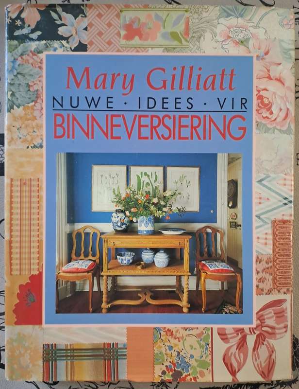 Nuwe Idees vir binneversiering - Mary Gilliatt (hard cover with dj)