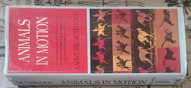 Animals in motion - Eadweard Muybridge (hard cover with dj)