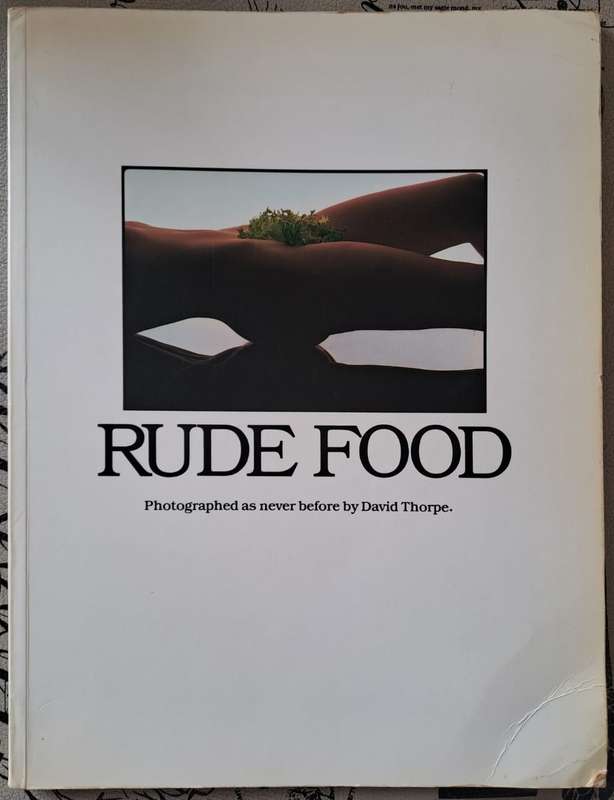 Rude Food - David Thorpe (paperback)