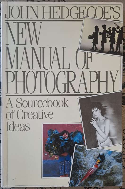 New manual of photography - John Hedgecoe's (paperback)