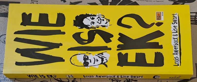 Wie is ek? - Louis Awerbuck & Lisa Swart (paperback)