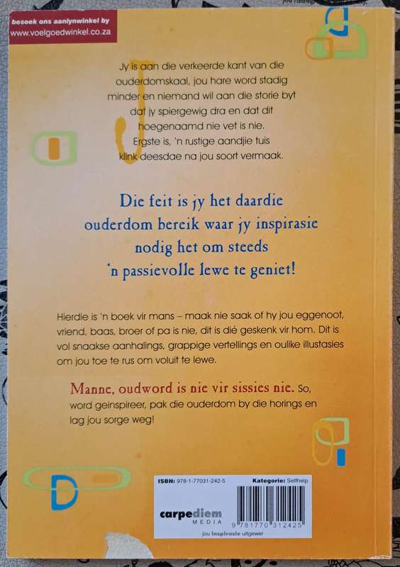 Oudword is nie vir sissies nie vir mans - Christa Jonker-Jordaan (paperback)