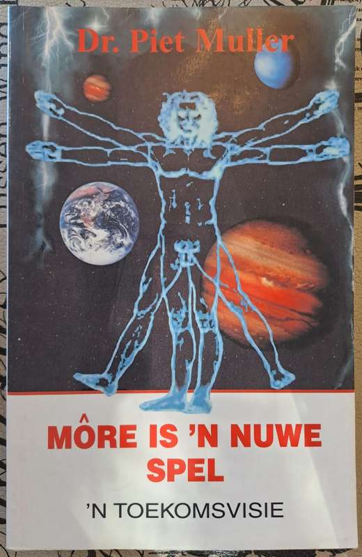 More is n nuwe spel - Piet Muller (paperback)